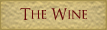 The Wine